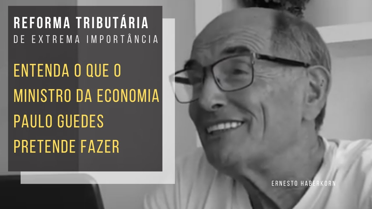 Entenda a reforma tributária pretendida por Paulo Guedes