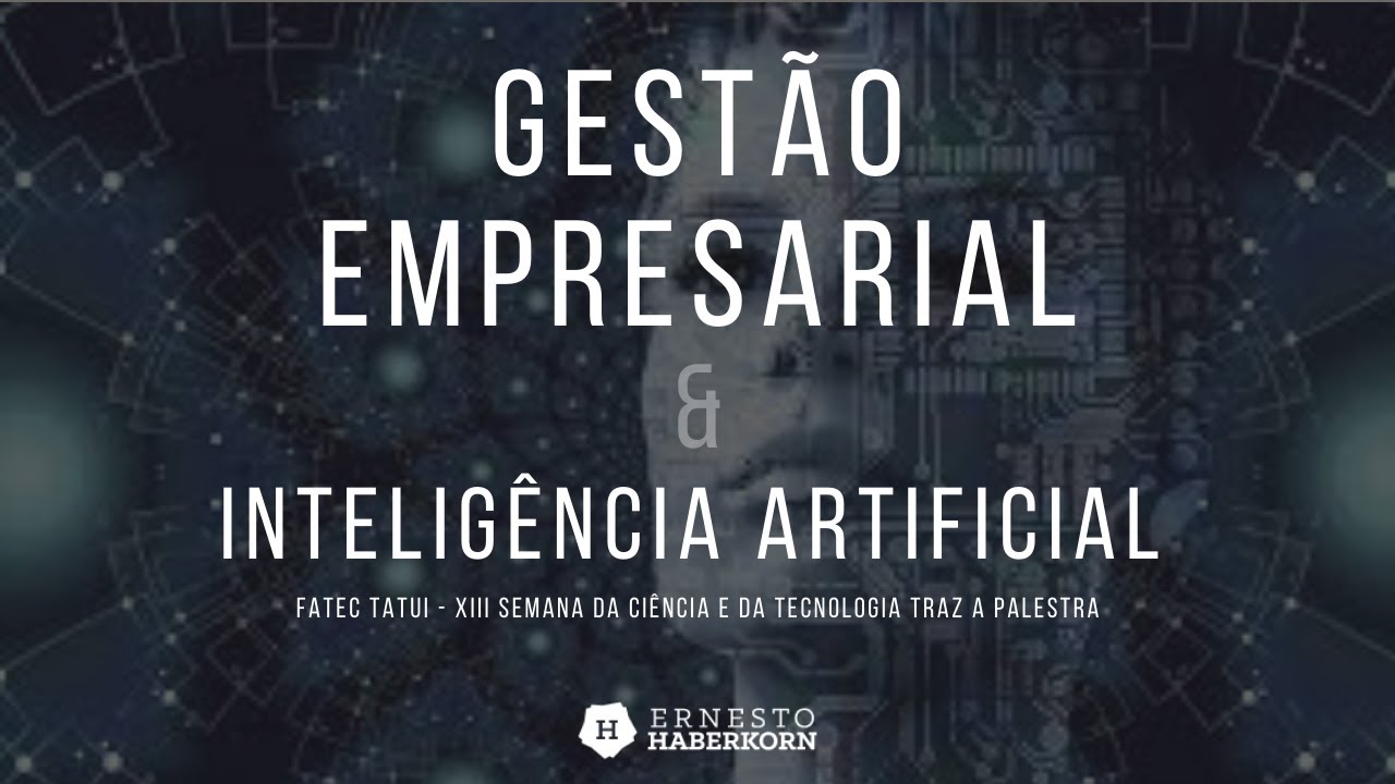 Gestão Empresarial e Inteligência Artificial