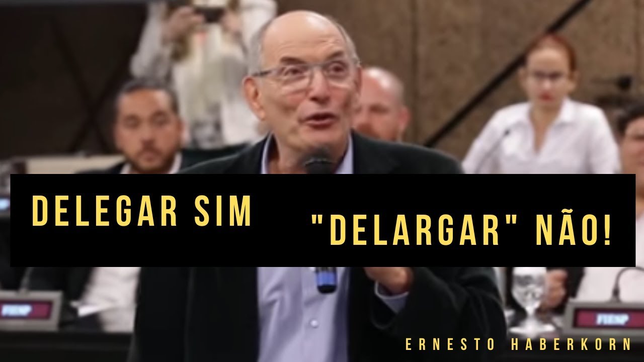 Prezados gestores: Delegar sim, “delargar” não!